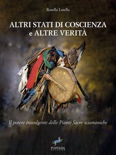Rosella Latella - Altri stati di coscienza e altre verità (2025)