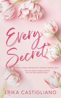 Erika Castigliano - Every Secret (2025)