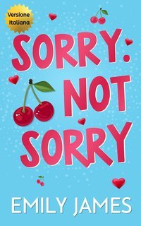 Emily James - Sorry. Not Sorry (2025)