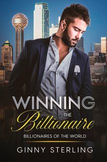 Ginny Sterling - Miliardari del mondo Vol. 1. Winning the Billionaire. Conquistare il miliardario (2025)