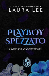 Laura Lee - Windsor Academy Vol. 4. Playboy Spezzato (2025)