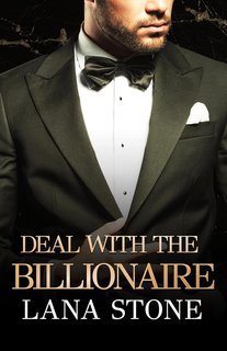 Lana Stone - I miliardari di New York Vol. 3. Deal with the Billionaire (2025)