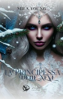Mila Young - La principessa delle nevi (2025)