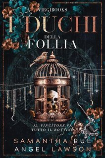 Angel Lawson, Samantha Rue - I reali della Forsyth University Vol. 5. I duchi della follia (2025)