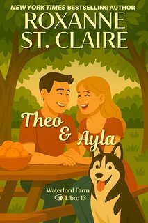 Roxanne St. Claire - Waterford Farm Vol. 13. Theo & Ayla (2025)