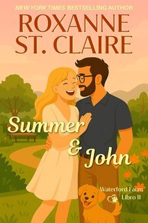 Roxanne St. Claire - Waterford Farm Vol. 11. Summer & John (2025)
