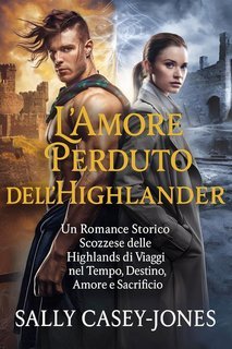 Sally Casey-Jones - L'Amore Perduto dell'Highlander (2025)