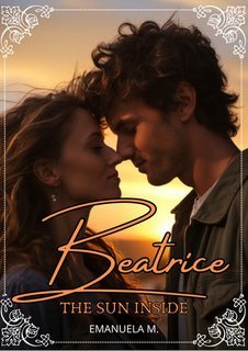 Emanuela M. - Inside Vol. 1.Beatrice.The sun inside (2025)