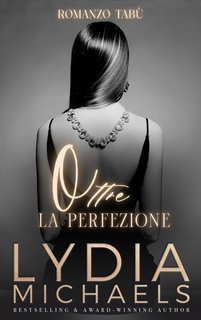 Lydia Michaels - Oltre la Perfezione (2025)