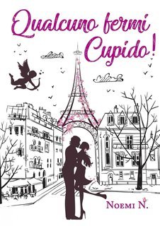 Noemi N. - Qualcuno fermi Cupido! (2025)