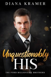 Diana Kramer - I Fratelli Miliardari Ford Vol. 1. Indiscutibilmente Suo (2025)