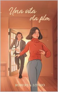 Roberta Longo - Una vita da film (2025)