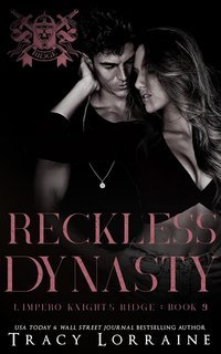 Tracy Lorraine - L'impero Knight's Ridge Vol. 9. Reckless Dynasty (2025)