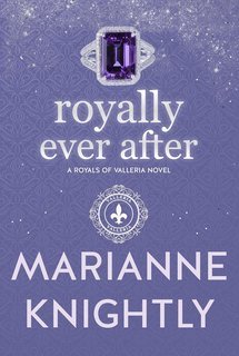 Marianne Knightly - Royals of Valleria Vol. 7. Royally Ever After (2025)