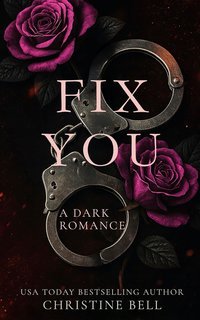 Christine Bell - Fratelli McDaniels Vol. 1. Fix You (2025)