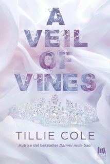 Tillie Cole - A veil of vines (2025)