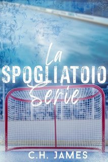 C.H. James - Serie Locker Room. La Collezione Completa (2025)