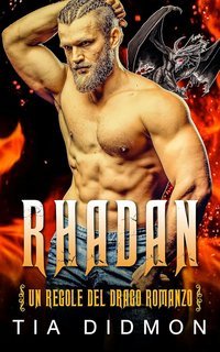 Tia Didmon - Le Regole del Drago Vol. 8. Rhadan (2025)