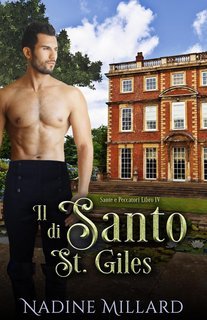 Nadine Millard - Santi e Peccatori Vol. 4. Il Santo di St. Giles (2025)