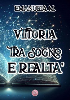 Emanuela M. - Vittoria tra sogno e realtà (2025)