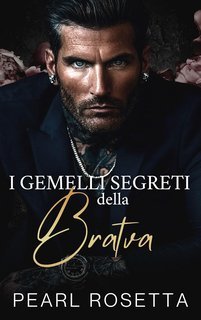 Pearl Rosetta - I gemelli segreti della Bratva (2025)