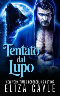 Eliza Gayle - Tentata dal Lupo (2025)