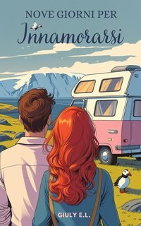 Giuly E.L. - Nove giorni per innamorarsi (2025)