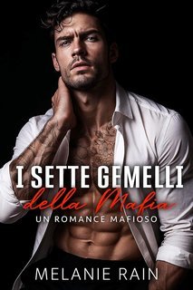 Melanie Rain - I Sette Gemelli della Mafia (2025)