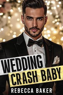 Rebecca Baker - Storie d'amore a Las Vegas Vol. 9. Wedding Crash, Baby (2025)