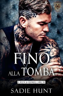 Sadie Hunt - Le bestie di Blackwell Vol. 3. Fino alla Tomba (2025)