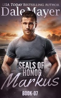 Dale Mayer - SEALs of Honor Vol 7. Markus (2025)