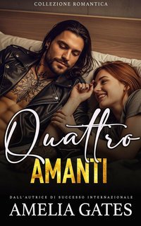 Amelia Gates - Quattro Amanti (2025)