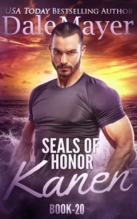 Dale Mayer - SEALs of Honor Vol. 20.  Kanen (2025)