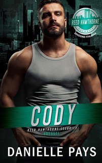 Danielle Pays - Reed Hawthorne Security Prequel. Cody (2025)