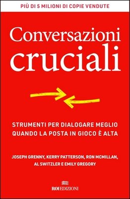 AA.VV. - Conversazioni cruciali. Per dialogare quando la posta in gioco è alta (2024)