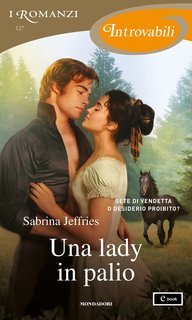 Sabrina Jeffries - Una lady in palio (2025)