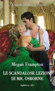 Megan Frampton - Scuola per canaglie Vol. 2. Le scandalose lezioni di Mr. Osborne (2024)