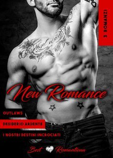 Romanticaa - New Romance. Outlaws - Desiderio Ardente - I Nostri Destini Incrociati (2025)