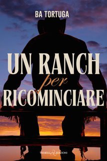 Ba Tortuga - Un ranch per ricominciare (2025)