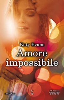 Katy Evans - Amore impossibile (2019)