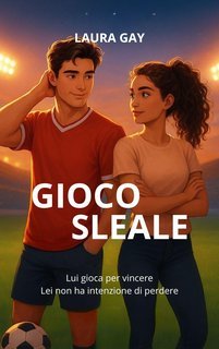 Laura Gay - Gioco sleale (2025)