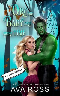 Ava Ross - Monsterville Vol. 2. Orc Me Baby One More Time (2025)