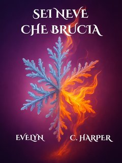 Evelyn Harper - Sei neve che brucia Vol. 1 (2025)