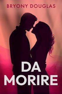 Bryony Douglas - Da morire (2025)