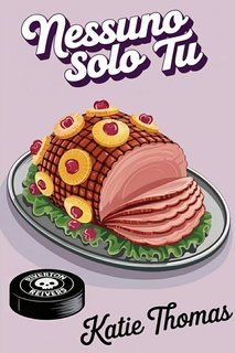 Katie Thomas - Hockey dei Riverton Reivers Vol. 5. Nessuno solo tu (2025)