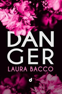 Laura Bacco - Danger (2025)