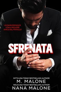 M. Malone, Nana Malone - Spudorata Vol. 3. Sfrenata (2025)