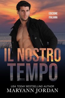 Maryann Jordan - Baytown Boys Vol. 11. Il Nostro Tempo (2025)