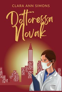Clara Ann Simons - Ospedale Watson Memorial Vol. 8. Dottoressa Novak (2025)