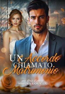 Shirley Gouveia - Un Accordo Chiamato Matrimonio (2025)
